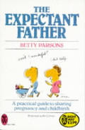 Expectant Father A Practical Guide To Sharing