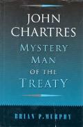 John Chartres Mystery Man of the Treaty