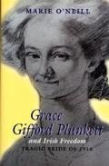 Grace Gifford Plunkett & Irish Freedom Tragic Bride of 1916