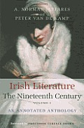 Irish Literature The Nineteenth Century Volume I