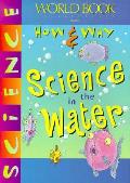 Science In The Water