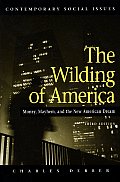 Wilding Of America Mayhem & The America