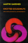 Knotted Doughnuts & Other Mathematical