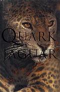 Quark & the Jaguar Adventures in the Simple & the Complex