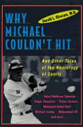 Why Michael Couldnt Hit & Other Tales Of