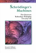 Schrodingers Machines The Quantum Techno
