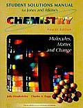 Solutions Manual for Chemistry Molecules Matter & Change Fourth Edition