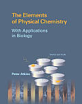 The Elements of Physical Chemistry: With Applications in Biology