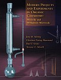 Modern Projects & Experiments in Organic Chemistry Miniscale & Williamson Microscale