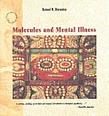 Molecules & Mental Illness
