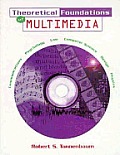 Theoretical Foundations Of Multimedia