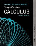 Single Variable Calculus Early Transcendentals Student Solutions Manual