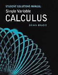 Single Variable Calculus - Student Solutions Manual (08 Edition)