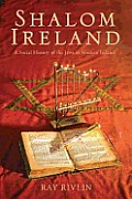 Shalom Ireland A Social History Of Jews