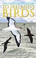 Complete Field Guide to Irelands Birds