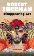 Disappearing ACT A Host of Other Characters in 16 Short Stories
