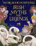 Big Book of Favourite Irish Myths & Legends