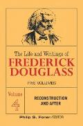 Life & Writings Of Frederick Dougla Volume 4