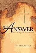 Bible NCV the Answer Authentic Faith for an Uncertain World