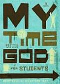 My Time with God for Students NCV Devotions for the Entire Year