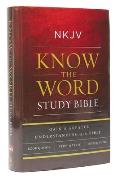 NKJV Know the Word Study Bible Hardcover Red Letter Edition Gain a Greater Understanding of the Bible Book by Book Verse by Verse or Topic by To