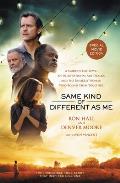 Same Kind of Different As Me Movie Edition A Modern Day Slave an International Art Dealer & the Unlikely Woman Who Bound Them Together