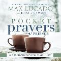 Pocket Prayers for Friends: 40 Simple Prayers That Bring Joy and Serenity