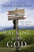 Walking with God How to Hear His Voice