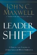 Leadershift The 11 Essential Changes Every Leader Must Embrace