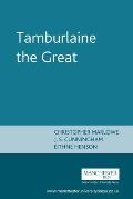 Tamburlaine the Great: Christopher Marlowe