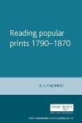 Reading Popular Prints: 1790-1870