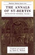 The Annals of St-Bertin: Ninth-Century Histories, Volume I