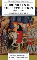 Chronicles of the Revolution, 1397-1400: The Reign of Richard II