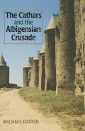 Cathars & The Albigensian Crusade Cheste