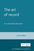 Art of Record A Critical Introduction to Documentary