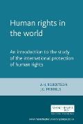Human Rights in the World: An Introduction to the Study of the International Protection of Human Rights