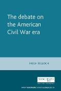 The debate on the American Civil War era