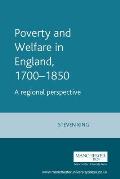 Poverty and Welfare in England, 1700-1850