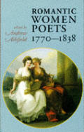 Romantic Women Poets 1770 1838 Volume 1 Revised Edition