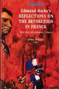 Edmund Burkes Reflections on the Revolution in France