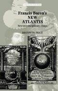 Francis Bacon's New Atlantis: New Interdisciplinary Essays