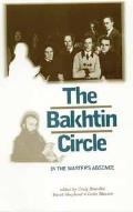 Bakhtin Circle In The Masters Absence