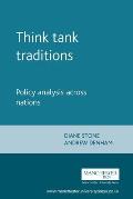 Think Tank Traditions: Policy Research and the Politics of Ideas