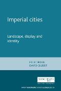 Imperial Cities: Landscape, Display and Identity