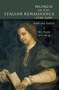 Women in Italy 1350-1650: Ideals and Realities