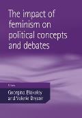 Impact of feminism on political concepts and debates