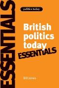 British politics today: Essentials