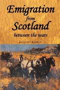 Emigration from Scotland between the wars