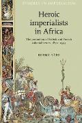 Heroic imperialists in Africa