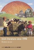 Irish Literature since 1990 Diverse Voices